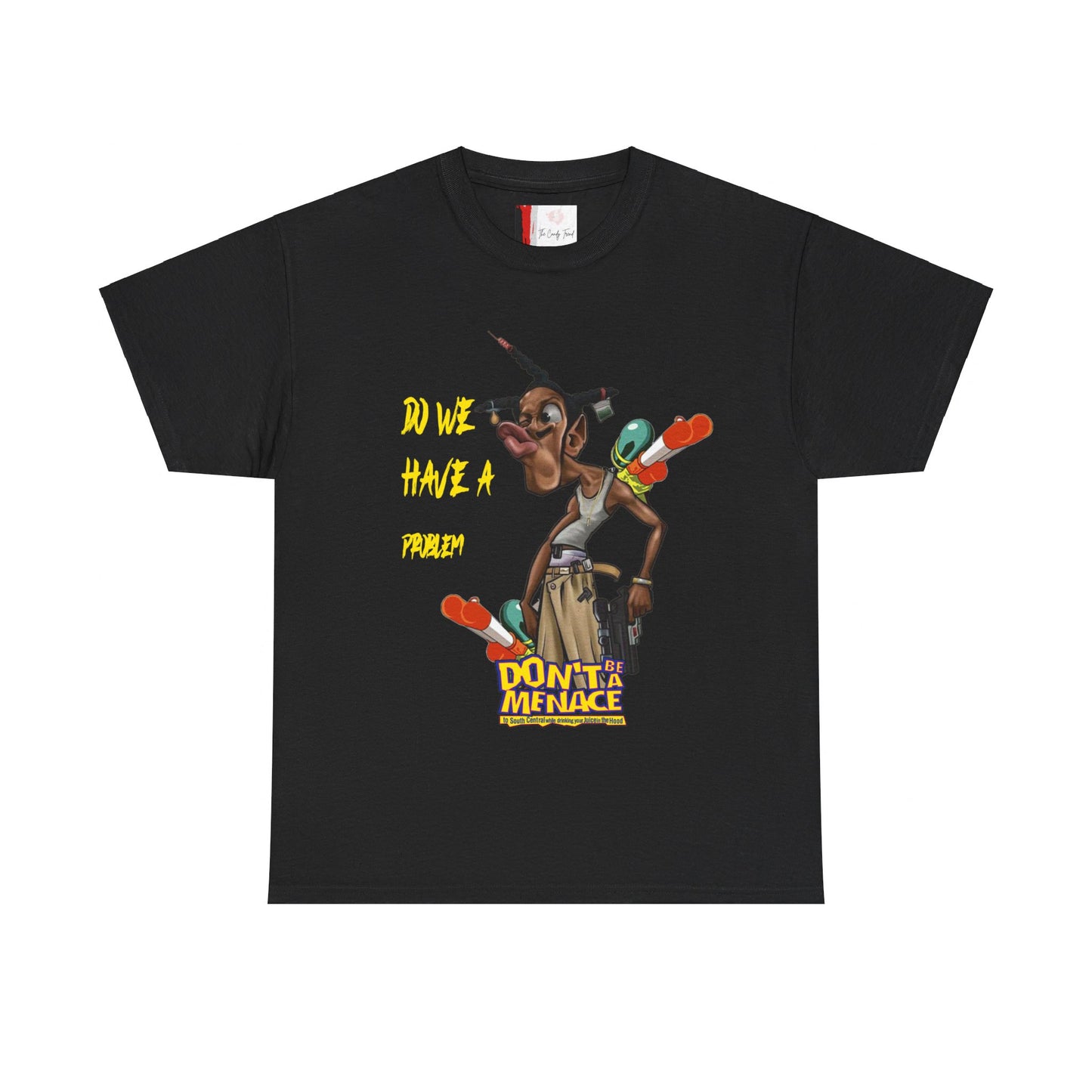 Don’t Be A Menace Graphic T-shirt