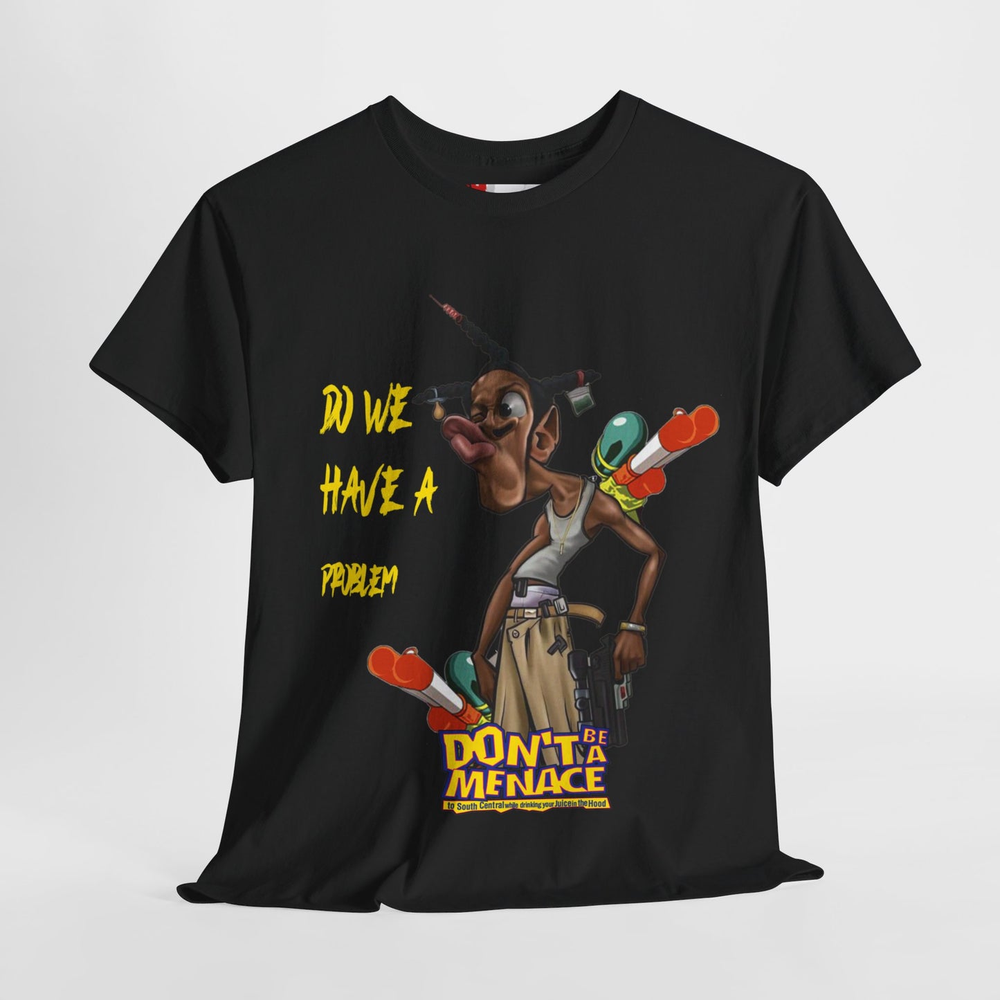 Don’t Be A Menace Graphic T-shirt