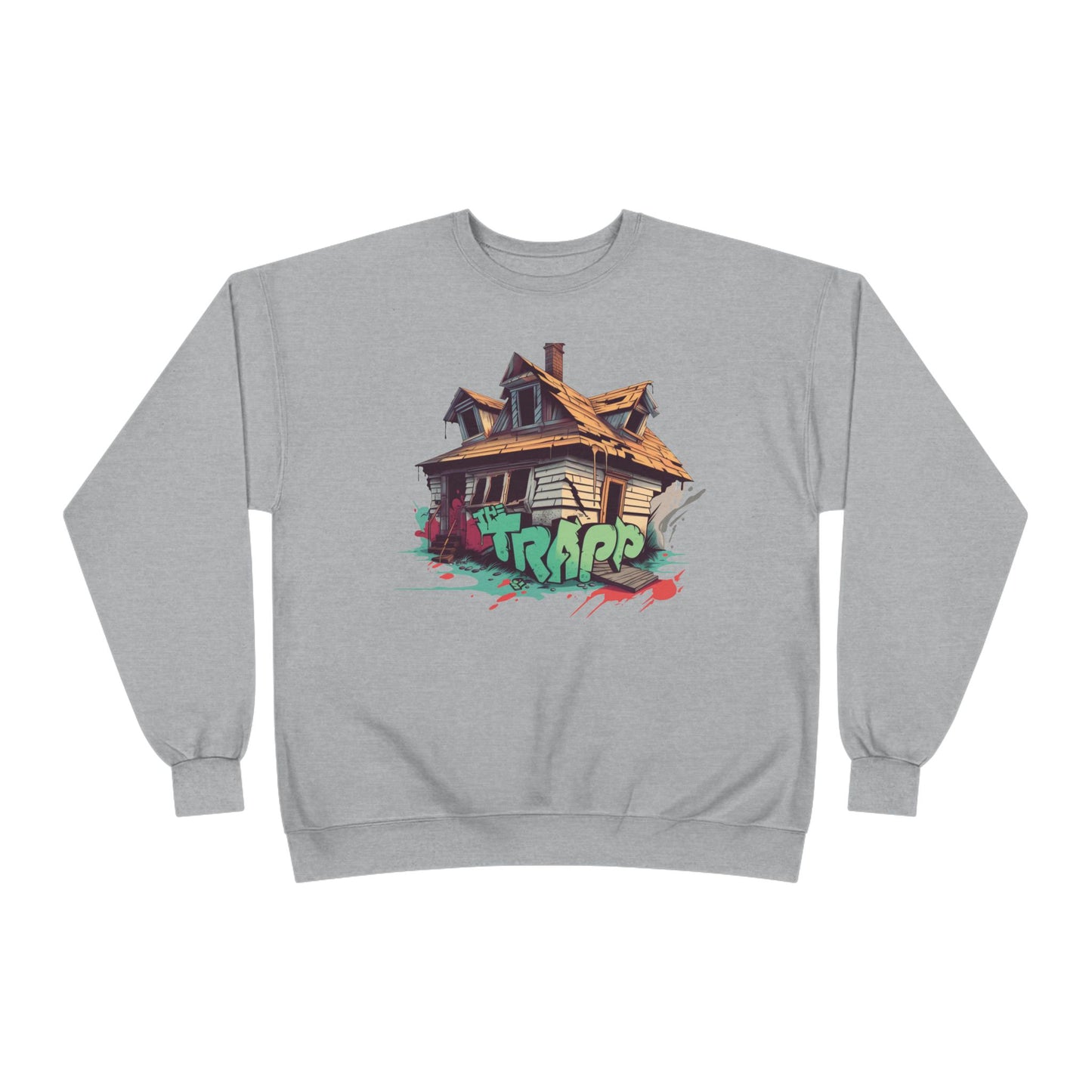 Trap House Sweatshirt