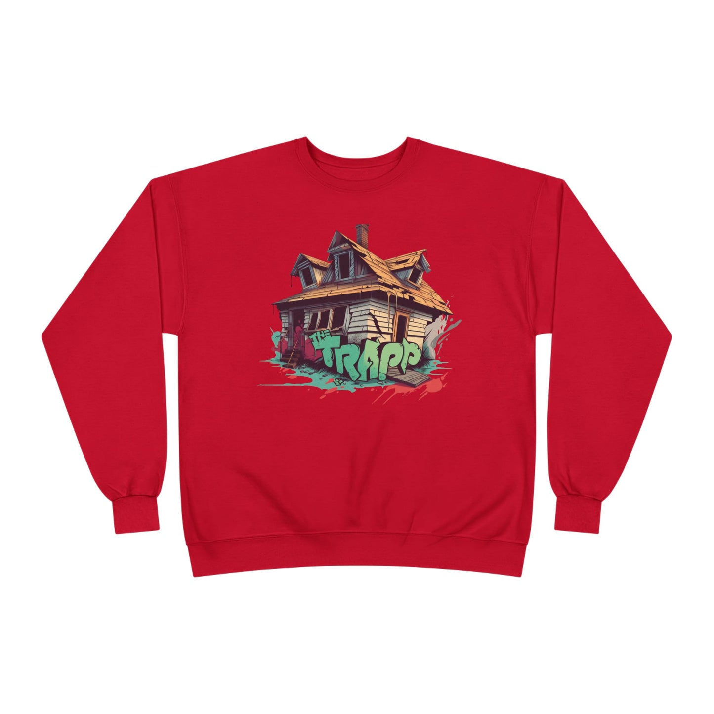 Trap House Sweatshirt