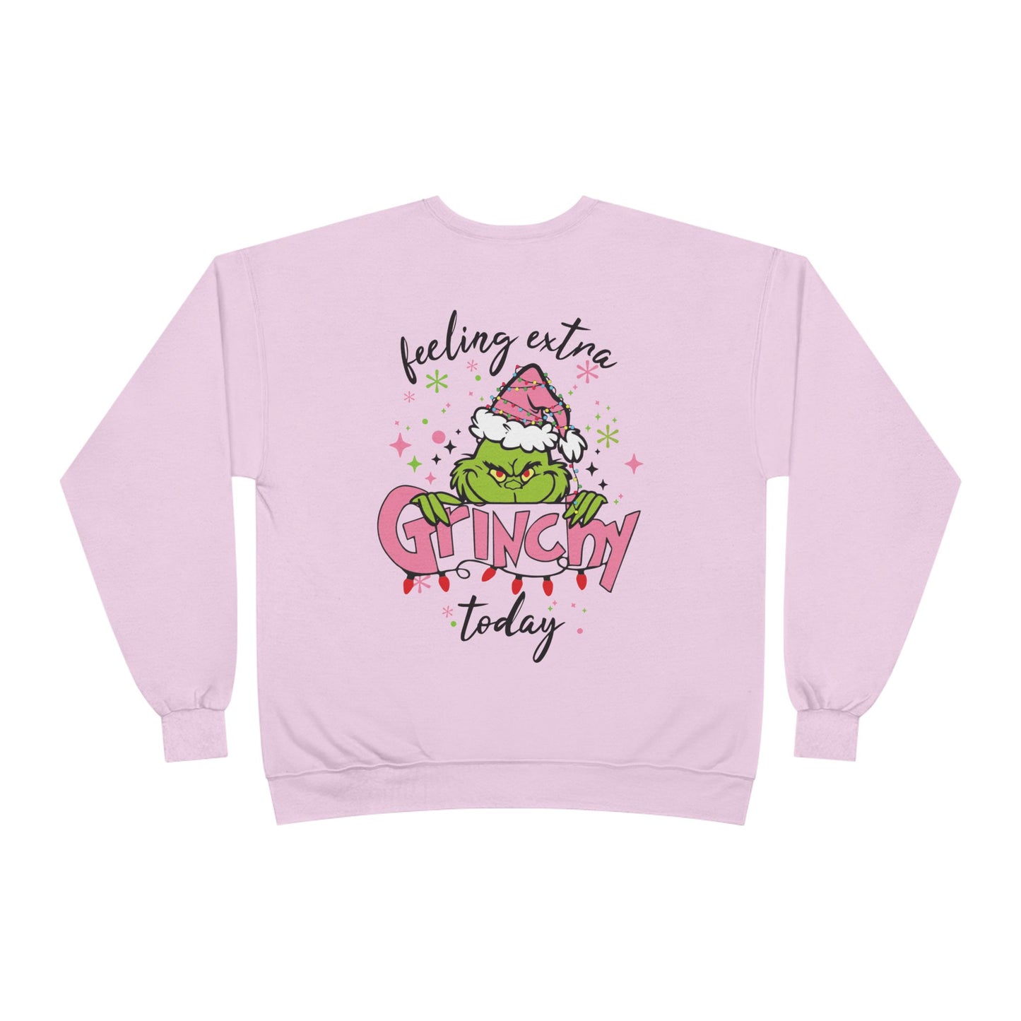 Feeling Extra Grinchy Sweatshirt