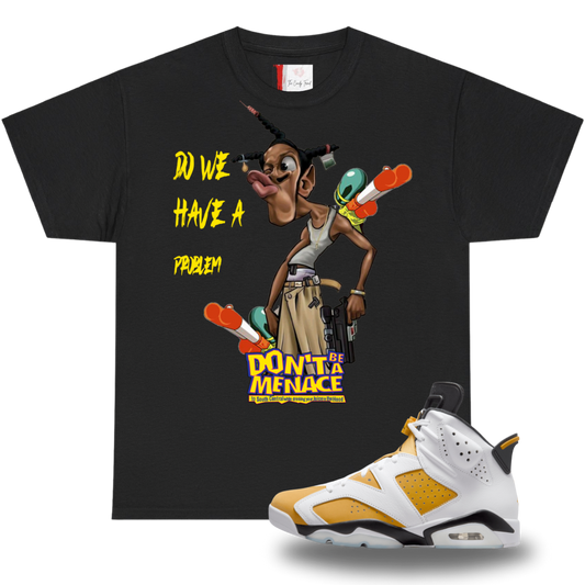 Don’t Be A Menace Graphic T-shirt